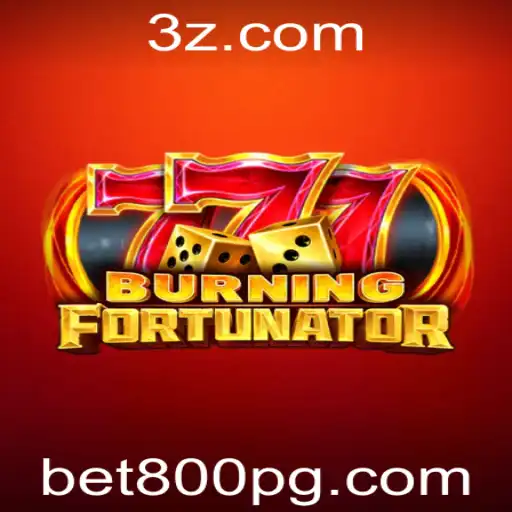 Descubra o Fascinante Mundo de BurningFort com a Estratégia Bet 800