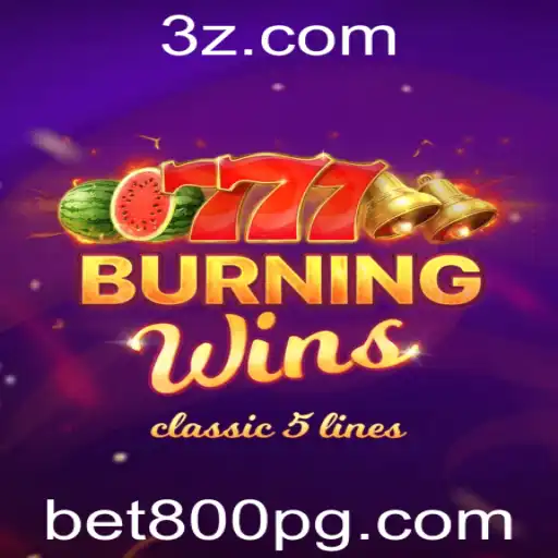 Descubra a Emoção de 'Burning Wins' com a Estratégia 'Bet 800'
