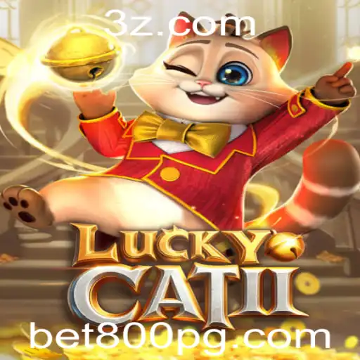 Explorando o Fascinante Jogo LuckyCatII e a Estratégia Bet 800